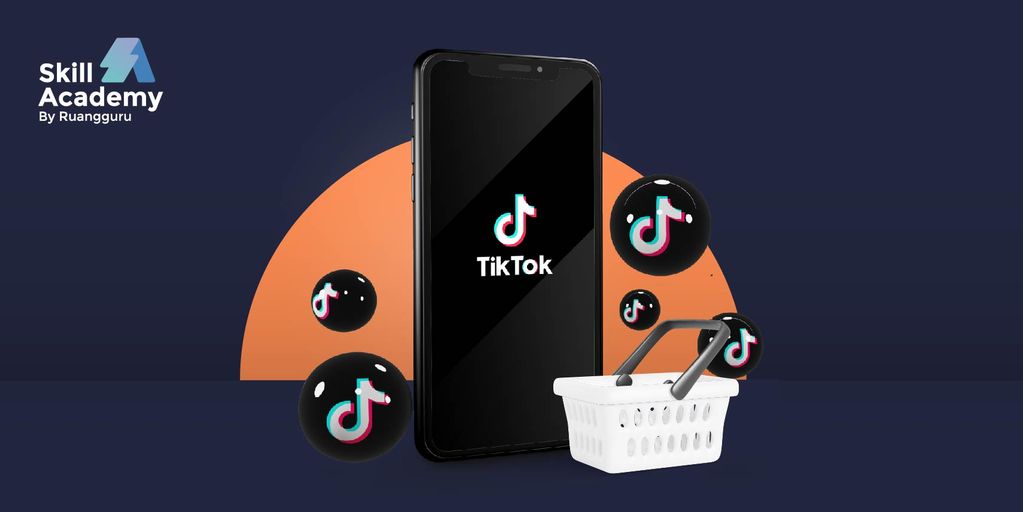 Cara Membuat Toko di TikTok Shop, Ngonten Bisa Dapat Cuan dari Jualan